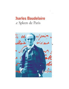 Le spleen de Paris - Charles Baudelaire