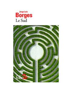 Le Sud - Jorge Luis Borges