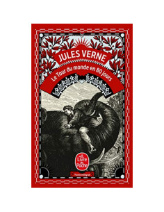 Le tour du monde en quatre-vingts jours - Jules Verne