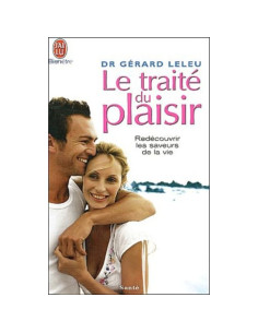 Le Traité du plaisir - Gérard Leleu