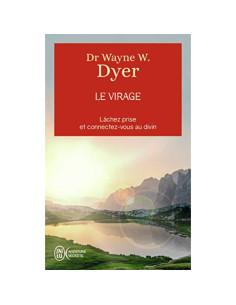Le virage - Wayne Dyer