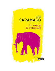 Le voyage de l'éléphant - José Saramago