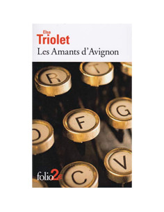 Les amants d'Avignon - Elsa Triolet