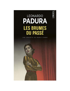 Les brumes du passé - Leonardo Padura