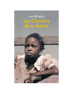 Les chemins de la liberté - Lisa Wingate
