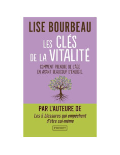 Les clés de la vitalité - Lise Bourbeau