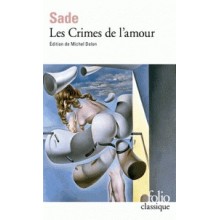 LES CRIMES DE L'AMOUR - SADE