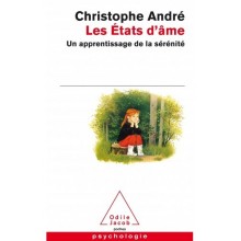 Les Etats d'âme : Un apprentissage de la sérénité