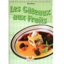 Les Gateaux aux fruits - Rym Gharsa-