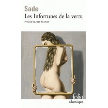 LES INFORTUNES DE LA VERTU - SADE