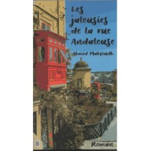 LES JALOUSIES DE LA RUE ANDALOUSE