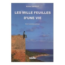 LES MILLE FEUILLES D'UNE VIE - KAMEL AKROUT - NIRVANA