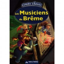 LES MUSICIENS DE BREME - CONTES CHOISIS - MAAREF