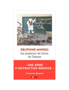 Les passeurs de livres de Daraya - Delphine Minoui