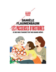 Les passeuses d'histoires - Danièle Flaumenbaum