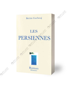 Les Persiennes - Béchir Garbouj