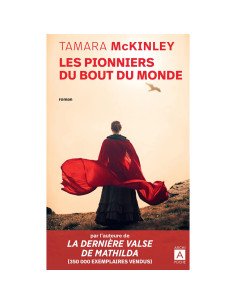 Les pionniers du bout du monde - Tamara McKinley