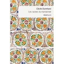 LES RACINES DU MANDARINIER - OUMHANI