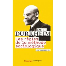 LES REGLES DE LA METHODE SOCIOLOGIQUE