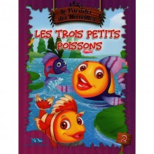 LES TROIS PETITS POISSONS - LE PARADIS DES MERVEILLES