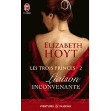 LES TROIS PRINCES T2- LIAISON INCONVENANTE - JAI LU AVENTURES ET PASS