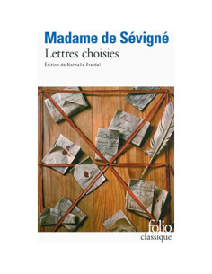 Lettres choisies - Madame de Sévigné
