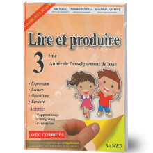 Lire et Produire - 3ème Année Primaire