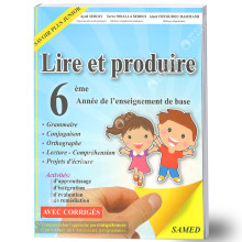 Lire et Produire - Toute L'Année - 6ème Année Primaire