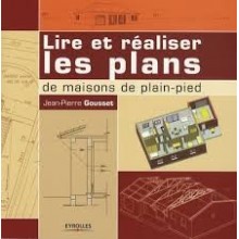 LIRE ET REALISER DES PLANS DE MAISONS DE PLAIN-PIED