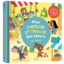 Livre Mon Cherche Et Trouve Des Odeurs Les Fruits - Auzou