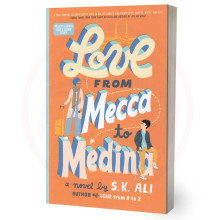 Love From Mecca To Medina - S.k. Ali