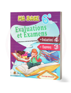 Ma Base - Evaluations et Examens - 6ème Année Primaire