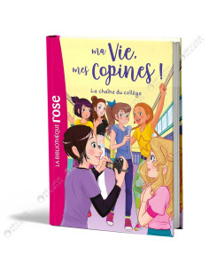 Ma vie, mes copines - La chaîne du collège - La Bibliothèque Rose - hachette