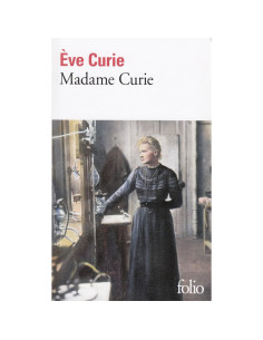 Madame Curie - Eve Curie