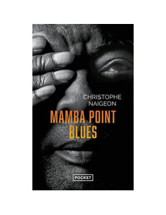 Mamba Point Blues - Christophe Naigeon