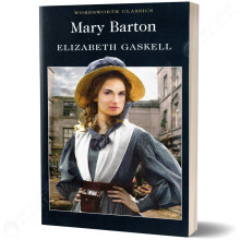 Mary Barton - Elizabeth Gaskell