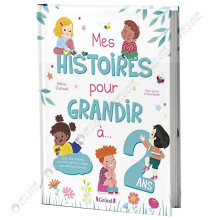 Mes Histoires Pour Grandir à 2 Ans - Gründ
