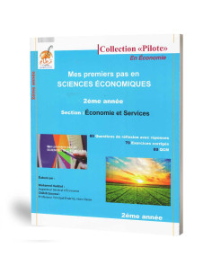 Mes Premiers Pas En Sciences Economiques - 2ème Secondaire Economie