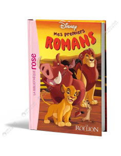 Mes premiers romans Disney - Le Roi Lion - La Bibliothèque Rose - hachette