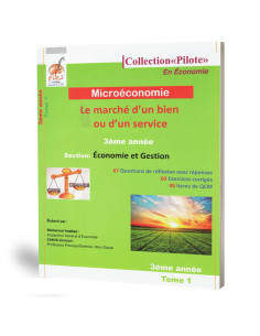 Microéconomie - Le marché des biens et des services - 3éme Année Secondaire