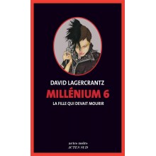 Millenium 6 - La Fille Qui Devait Mourir