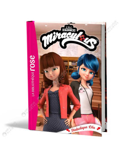 Miraculous - Diabolique Lila - La Bibliothèque Rose - Hachette