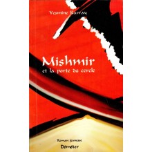 MISHMIR ET LA PORTE DU CERCLE