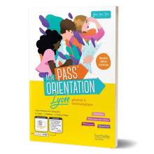 Mon Pass'Orientation - Lycée Général & Technologique 2de/1re/Tle