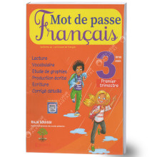 Mot de Passe Français - Tome 1 - 3ème Année Primaire