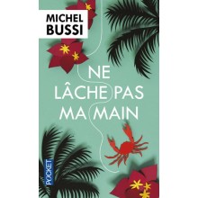 NE LACHE PAS MA MAIN