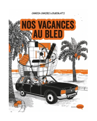 NOS VACANCES AU BLED
