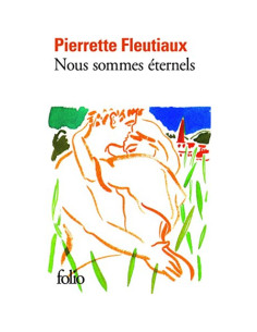 Nous sommes éternels - Pierrette Fleutiaux