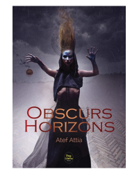 OBSCURS HORIZONS- ATTIA