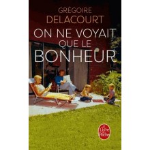 ON NE VOYAIT QUE LE BONHEUR